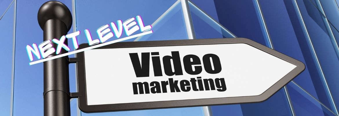 Next Level Video Marketing